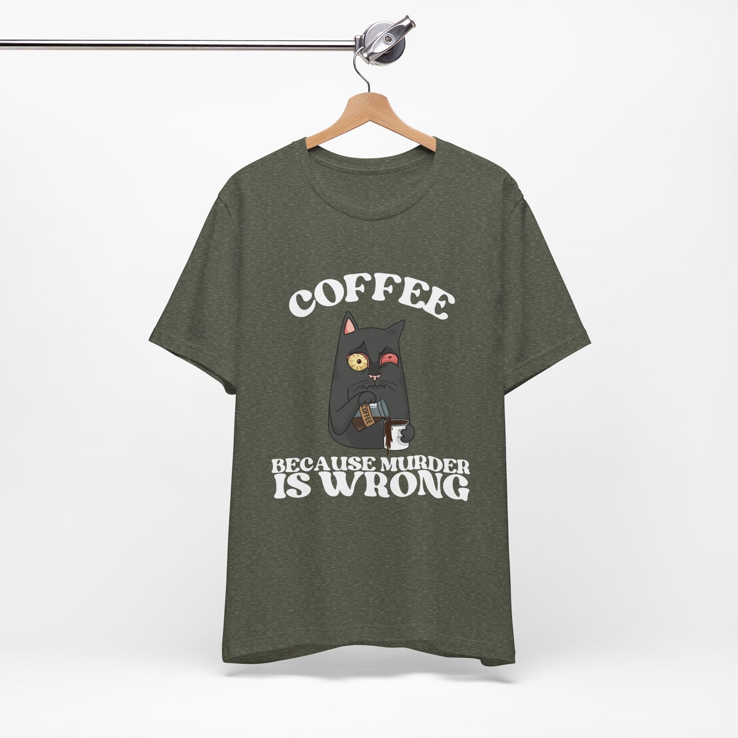 COFFEE, Because Murder Is Wrong