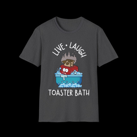 Live, Laugh, Toaster Bath