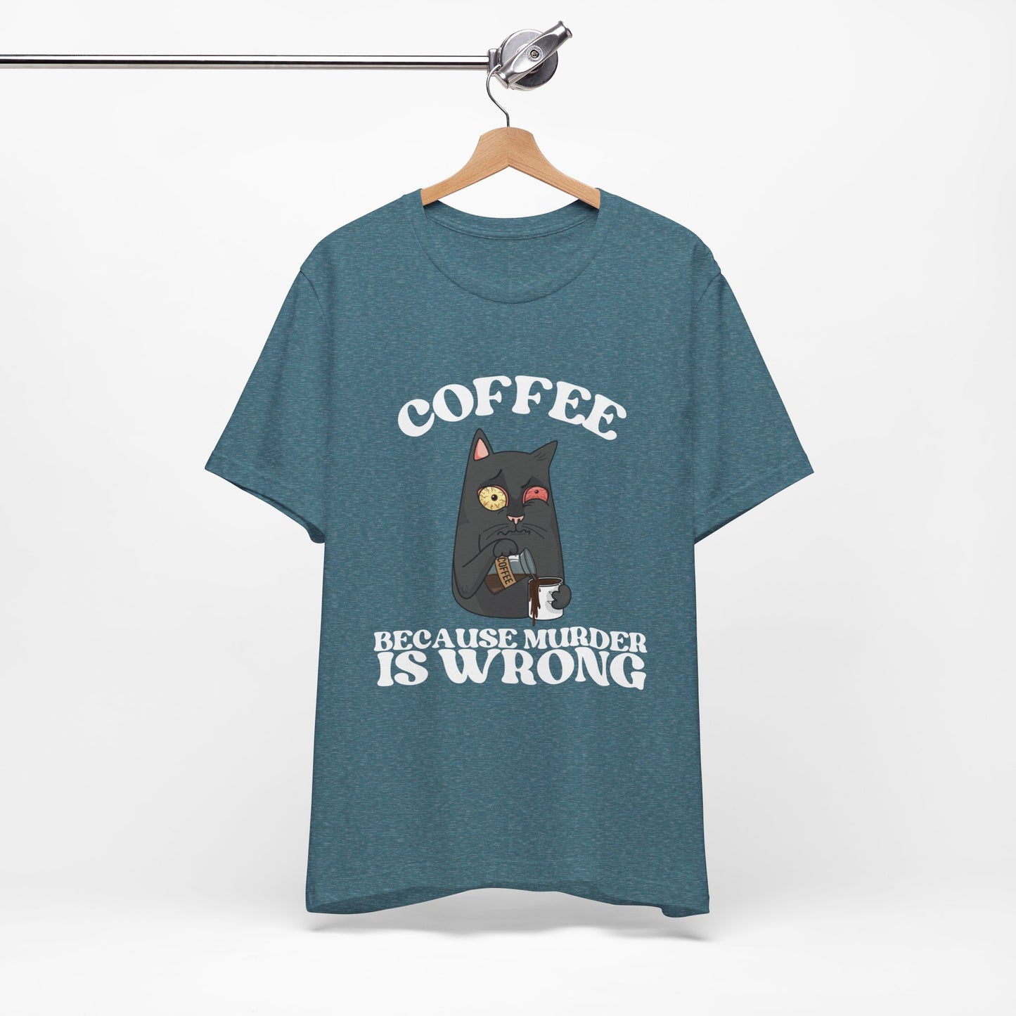 COFFEE, Because Murder Is Wrong