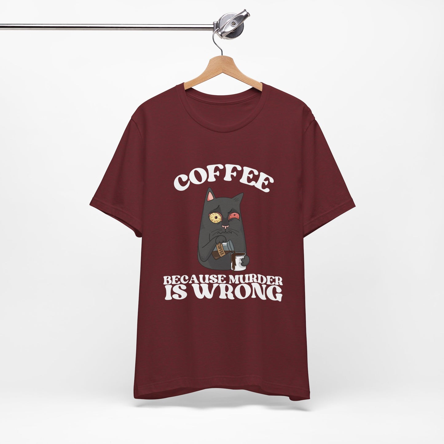 COFFEE, Because Murder Is Wrong